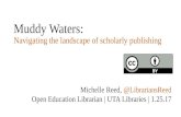 Muddy Waters: Navigating the landscape of scholarly publishing