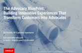 The Advocacy BluePrint: Building Innovative Experiences That Transform Customers Into Advocates
