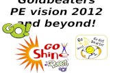 Goldbeaters PE Vision 2012-2016