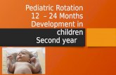 Pediatric rotation
