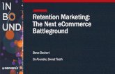 Steve Deckert - Retention Marketing
