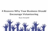 Ryan Hemphill: 4 Reasons Why Your Business Should Encourage Volunteering