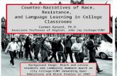Counter-Narratives of Race, Resistance, and Language Learning in College Classrooms