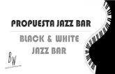 Propuesta Black & White Jazz Bar