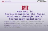How bmi is revolutionizing the music business using ibm's bpm and integration technology