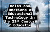 Roles and functions of educational technology in the