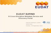 EUDAT B2FIND : A Cross-Discipline Metadata Service and Discovery Portal (DI4R - 28 September 2016)|   |