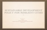 Sustainable development policy for resilient cities 07052015