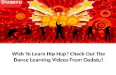 Wish To Learn Hip Hop? Check Out The Dance Learning Videos From Godatu!