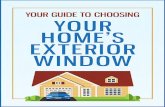 Your guide to choosing your home's exterior window