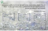 Foamer application in natural gas pipelines: field test, evaluation and comparison of horizontal displacement methods