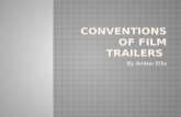 Conventions of film trailers by Amber Ellis