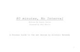 80 Minutes, No interval, Process portfolio- pdf document