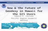 Now & the Future of geodesy in Hawaii for the GIS Users