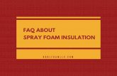 FAQ about Spray Foam Insulation
