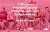 IAB Europe Webinar Deck: Building more Meaningful Consumer Relationships with Online Native Advertising