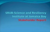 Stakeholder report -srijb-science and resiliency institute at jamaica bay-