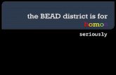 The Bead District Is For Homos