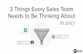 3 Things Every Sales Team Needs to Be Thinking About in 2017
