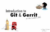 Intro to Git and Gerrit at the London JUG
