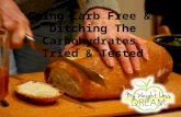 Going Carb Free & Ditching The Carbohydrates Tried & Tested
