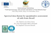 Spectral data fusion for quantitative assessment of soils from Brazil, Dr. Fabrício da Silva Terra, Dr. José Alexandre Melo Demattê, Dr. Raphael Viscarra Rossel