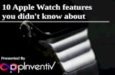 10 Apple Watch Features