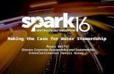 SPARK16 Presentation: Making the Case for Water Stewardship