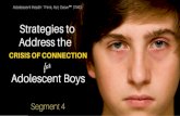 The Crisis of Connection for Adolescent Boys: Segment 4