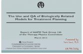 AAPM Tg 166, use and QA of Biological Models for treatment planning