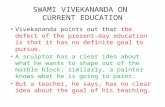 SWAMI VIVEKANANDA ON CURRENT EDUCATION