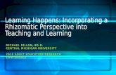 Learning Happens: Incorporating a Rhizomatic Perspective into Teaching and Learning