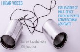 I hear voices: Explorations of multidevice experiences with conversational assistants