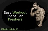 Cédric Lajoie JE - Easy Workout Plans For Freshers