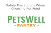 Learn about Safety Precautions While Choosing Pet Food
