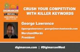 Crush your Competition with Killer Keywords - George Lawrence, Merchant Words