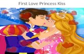 First love princess kiss