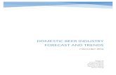 DOMESTIC BEER INDUSTRY FORECAST AND TRENDS