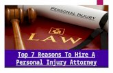 Top 7 Reasons to Hire a Personal Injury Attorney
