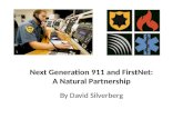 Next generation 911 and first net