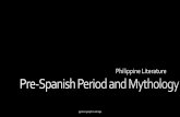 Pre spanish period and mythology