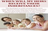 When Will My Heirs Receive Their Inheritances?