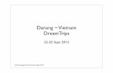 Danang vietnam dream trips (22 25 sept 2015)