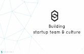 Building startup team and culture