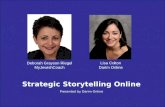Strategic Storytelling Online