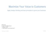 Maximize Your Value to Customers - Slides