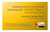 Implementing Governor Hammonds 50/50 Plan (Fairbanks "Budget Blitz" 2.16.2016)