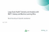 Large Scale Health Telemetry and Analytics with MQTT, Hadoop and Machine Learning DSLs