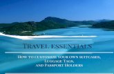 Travel Essentials: How to customize your own suitcases, luggage tags, and passport holders