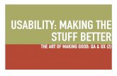 Usabilty: making the stuff better